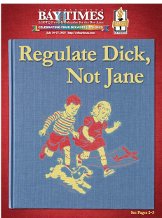 SF Bay Times wants to “regulate Dick, not Jane”