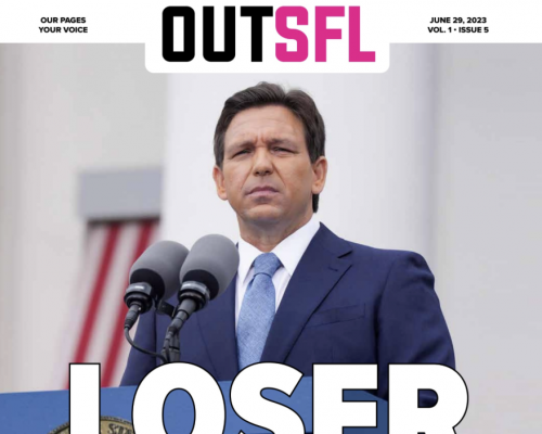 Out South Florida is on DeSantis Watch